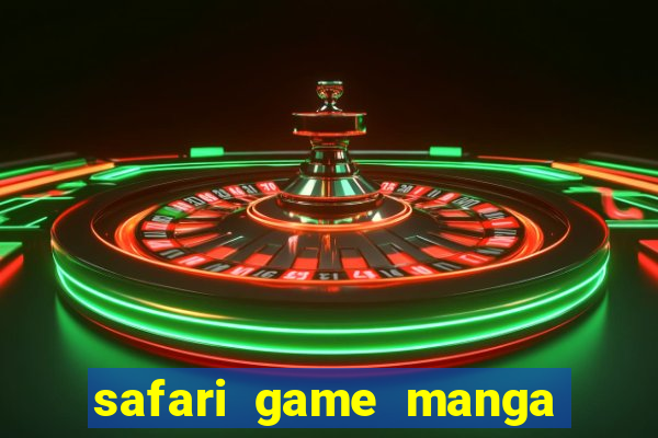 safari game manga pt br